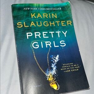 Pretty Girls Novel by Karin Slaughter
